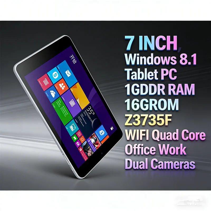 Планшетный ПК 7 дюймов, 32-битный, Windows 8.1, процессор Z3735F, 1 ГБ DDR RAM, 16 ГБ ROM, Wi-Fi, четырехъядерный, для офисной работы, с двумя камерами